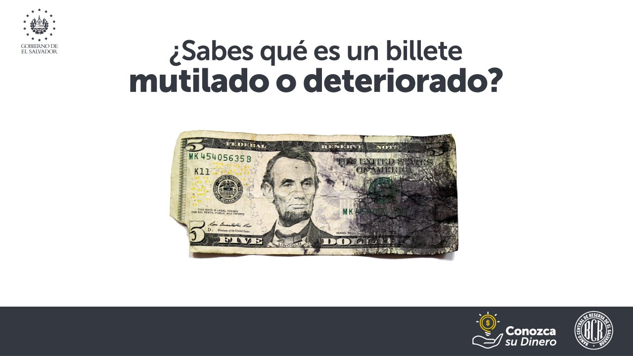 Campaña del Banco Central de Reserva de El Salvador para conocer y cuidar el papel moneda