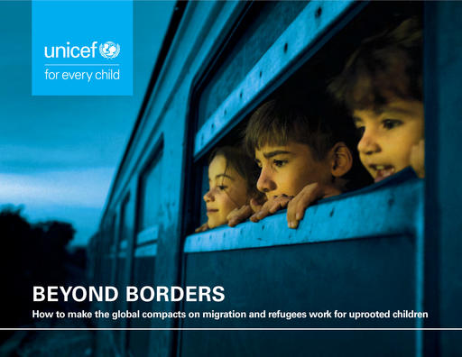 UNICEF pide a los dirigentes mundiales que los acuerdos sobre migración y refugiados incluyan compromisos para proteger a los niños