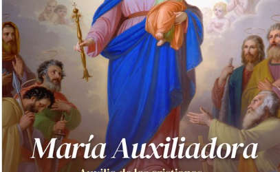 DIA DE LA SANTA MARIA AUXILIADORA