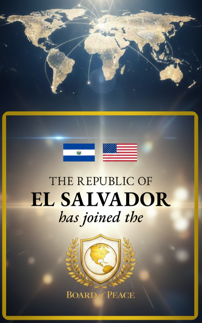 El Salvador se suma como miembro fundador al «Board of Peace», la nueva apuesta de paz global liderada por EE. UU