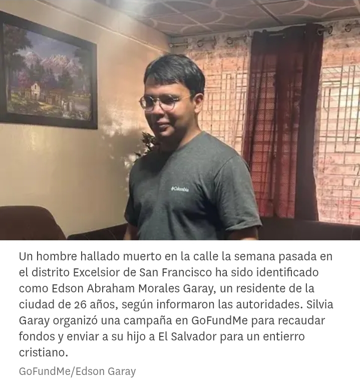 Madre pide ayuda para repatriar a El Salvador el cuerpo de su hijo de 26 años hallado muerto en una calle de San Francisco