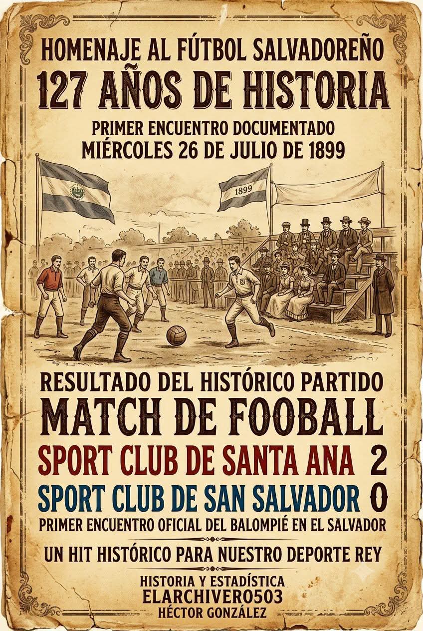 Santa Ana, cuna histórica del balompié salvadoreño: A 127 años del primer partido oficial  